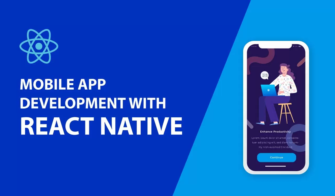 Mobile App Dev with React Native